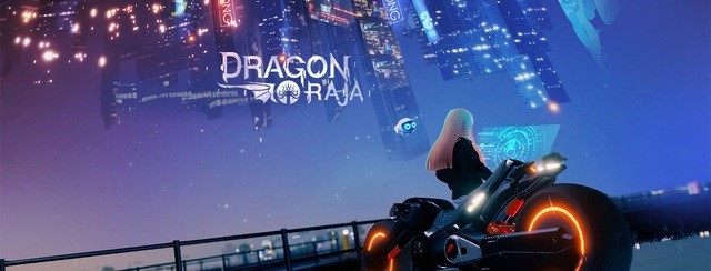 Siêu phẩm đồ họa Dragon Raja sắp ra mắt trên mobile